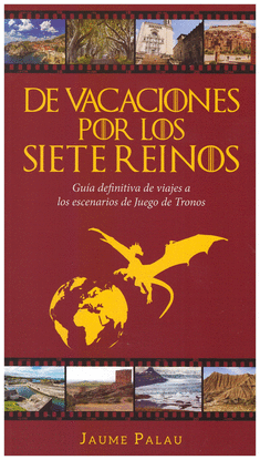 De vacaciones por los siete reino de Jaume Palau